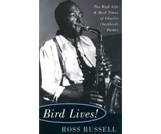 KNYGA Ross Russell Bird Lives!