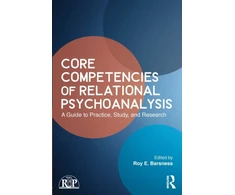 KNYGA Roy E Barsness Core Competencies of Relational Psychoanalysis