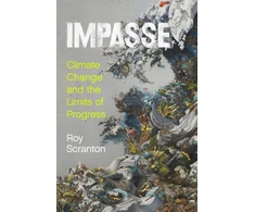 KNYGA Roy Scranton Impasse