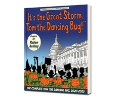 KNYGA Ruben Bolling It's the Great Storm, Tom the Dancing Bug!