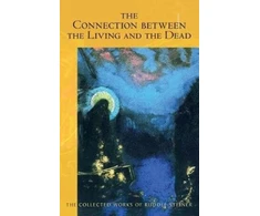 KNYGA Rudolf Steiner Connection Between the Living and the Dead