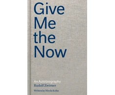 KNYGA Rudolf Zwirner: Give Me the Now
