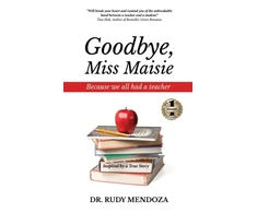KNYGA Rudy Mendoza Goodbye, Miss Maisie