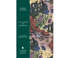 KNYGA Rumer Godden Episode of Sparrows, A Virago Modern Classic
