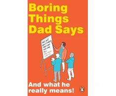 KNYGA Rupert Baxter Boring Things Dad Says