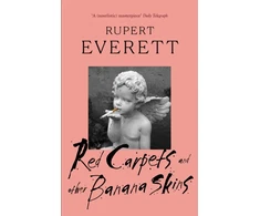 KNYGA Rupert Everett Raudona Carpets And Other Banana Skins