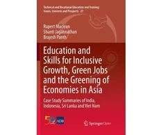 KNYGA Rupert Maclean Education and Skills for Inclusive Growth, Žalias Jobs and the Greening of Economies in Asia