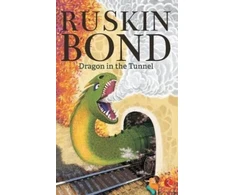 KNYGA Ruskin Bond Dragon in the Tunnel