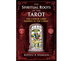 KNYGA Russell A Sturgess Spiritual Roots of the Tarot