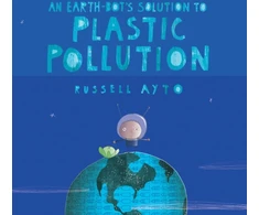KNYGA Russell Ayto Earth-Bot's Solution to Plastic Pollution