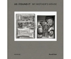 KNYGA Russell Hart As I Found It. My Mother's House