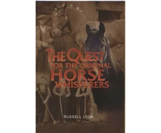KNYGA Russell Lyon Quest for the Original Horse Whisperers