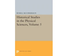 KNYGA Russell Mccormmach Historical Studies in the Physical Sciences, Volume 5