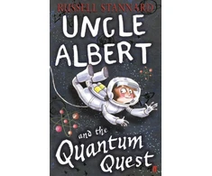 KNYGA Russell Stannard Uncle Albert and the Quantum Quest