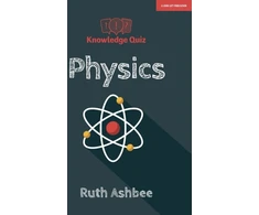 KNYGA Ruth Ashbee Knowledge Quiz: Physics