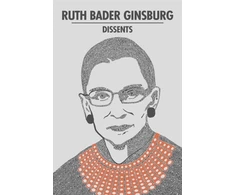 KNYGA Ruth Bader Ginsburg Dissents