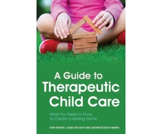 KNYGA Ruth Emond Guide to Therapeutic Child Care