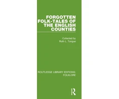 KNYGA Ruth L Tongue Forgotten Folk-tales of the English Counties Pbdirect