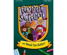 KNYGA Ruth Miskin Read Write Inc. Fresh Start Readers: Book 8: Robot School &amp; Would You Rather?