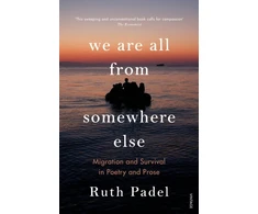 KNYGA Ruth Padel We Are All From Somewhere Else