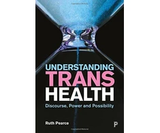 KNYGA Ruth Pearce Understanding Trans Health