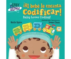 KNYGA Ruth Spiro Al bebe le encanta codificar! / Baby Loves Coding!