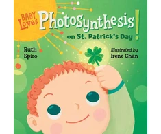 KNYGA Ruth Spiro Baby Loves Photosynthesis on St. Patrick's Day!
