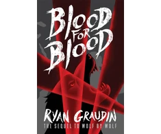 KNYGA Ryan Graudin Wolf by Wolf: Blood for Blood