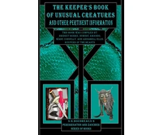 KNYGA S G Boudreaux Keeper's Book of Unusual Creatures and Other Pertinent Information