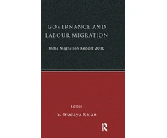KNYGA S Irudaya Rajan India Migration Report 2010