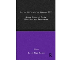 KNYGA S Irudaya Rajan India Migration Report 2012