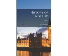 KNYGA S R Gardiner History of England; Volume I