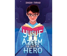 KNYGA Saadia Faruqi Yusuf Azeem Is Not a Hero