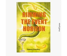 KNYGA Sabeen Chaudhry Rimming the Event Horizon