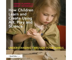 KNYGA Sabine Plamper How Children Learn and Create Using Art, Play and Science