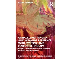 KNYGA Sabine Vermeire Unravelling Trauma and Weaving Resilience with Systemic and Narrative Therapy