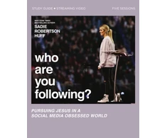 KNYGA Sadie Robertson Huff Who Are You Following? Bible Study Guide plus Streaming Video