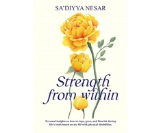 KNYGA Sadiyya Nesar Strength from Within