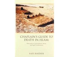 KNYGA Safi Haider Chaplain's Guide to Death in Islam