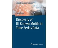 KNYGA Sahar Deppe Discovery of Ill–Known Motifs in Time Series Data