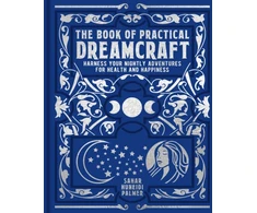 KNYGA Sahar Huneidi Palmer Book of Practical Dreamcraft