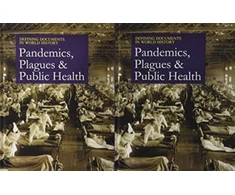 KNYGA Salem Press Defining Documents in World History: Plagues, Pandemics, and Public Health