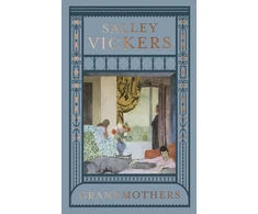 KNYGA Salley Vickers Grandmothers