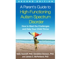 KNYGA Sally Ozonoff Parent's Guide to High-Functioning Autism Spectrum Disorder, Second Edition