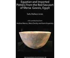 KNYGA Sally Wallace Jones Egyptian and Imported Pottery from the Raudona Sea port of Mersa Gawsis, Egypt