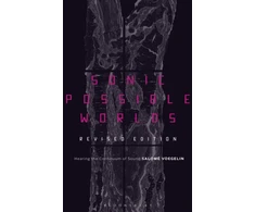 KNYGA Salome Voegelin Sonic Possible Worlds, Revised Edition