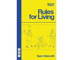 KNYGA Sam Holcroft Rules for Living
