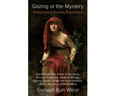 KNYGA Samael Aun Weor Gazing at the Mystery