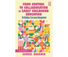 KNYGA Samuel Broaden From Control to Collaboration in Early Childhood Education