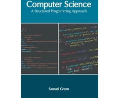 KNYGA Samuel Green Computer Science: A Structured Programming Approach